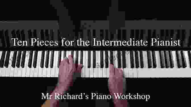 10 Intermediate Character Pieces For Piano Solo Piano Musical Scenes And Episodes 2: 10 Intermediate Character Pieces For Piano Solo (Piano)