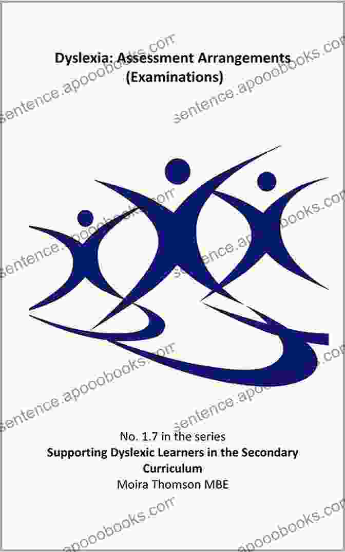 Assessment Arrangements Examinations Supporting Learners With Dyslexia In The 1 7 Dyslexia: Assessment Arrangements (Examinations) (Supporting Learners With Dyslexia In The Secondary Curriculum (Scotland) 7)