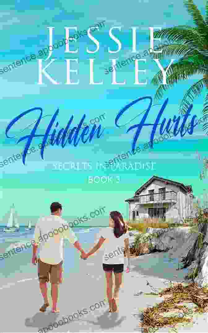 Bestselling Paradise Book Hidden Hurts (Secrets In Paradise 3)