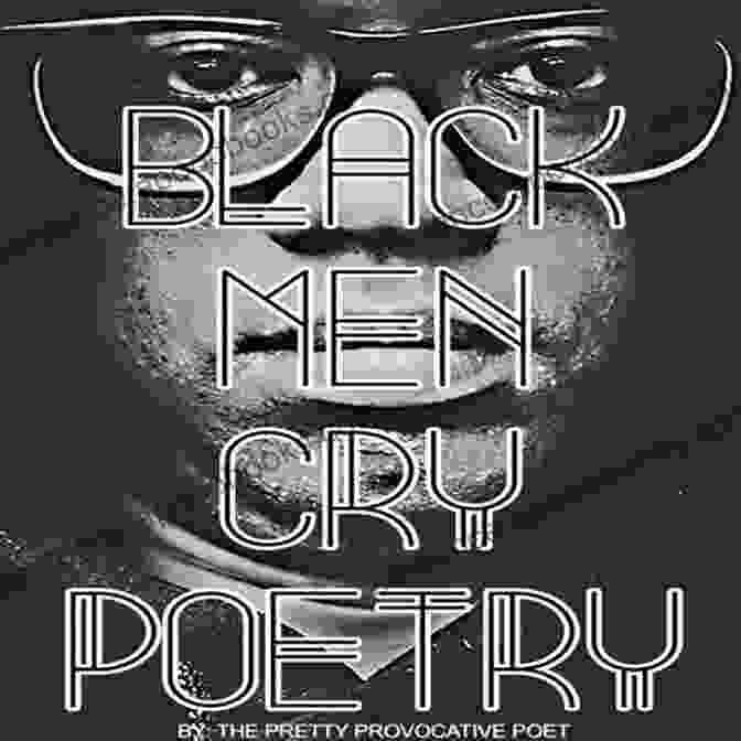 Black Men Cry Poetry Book Cover Black Men Cry Poetry Andrea Hicks