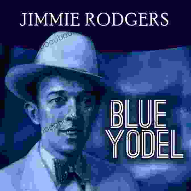 Blue Yodeler Today JIMMIE RODGERS:LIFE TIME: The Life And Times Of America S Blue Yodeler (Music In American Life)