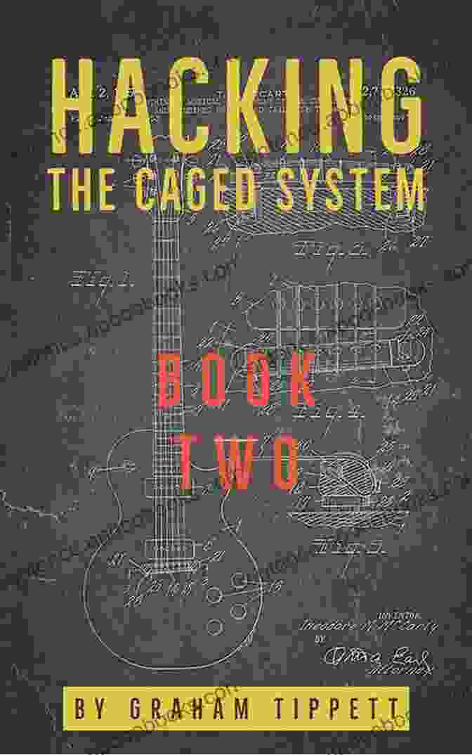 Book Cover: Hacking The Caged System Hacking The CAGED System: 2