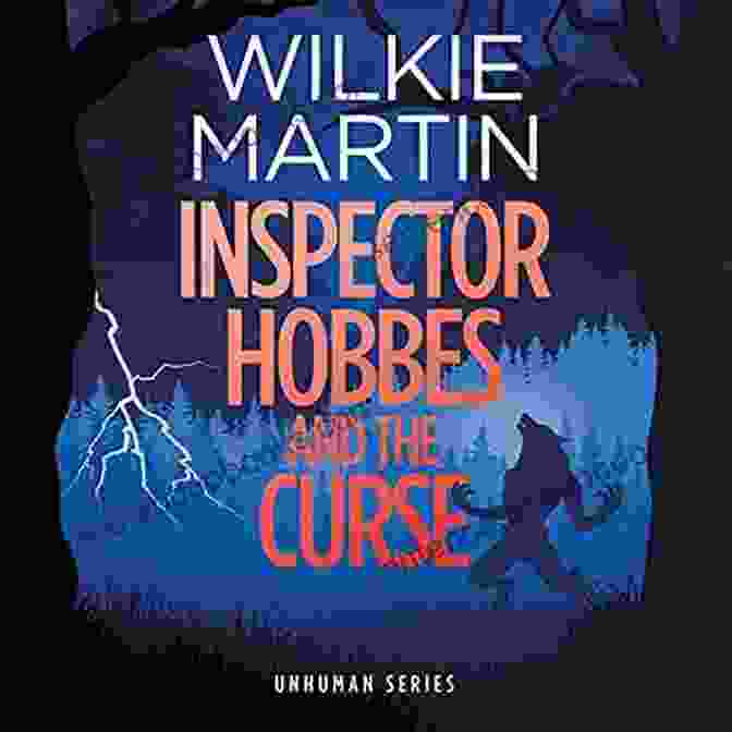 Book Cover Image Of 'Inspector Hobbes And The Curse,' Featuring A Shadowy Figure Against A Backdrop Of A Cursed City. Inspector Hobbes And The Curse: Comedy Crime Fantasy (Unhuman 2)