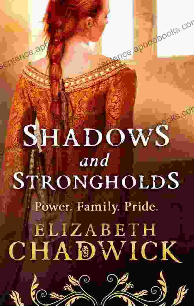 Book Cover Of 'Shadows And Strongholds' By Elizabeth Chadwick Shadows And Strongholds Elizabeth Chadwick