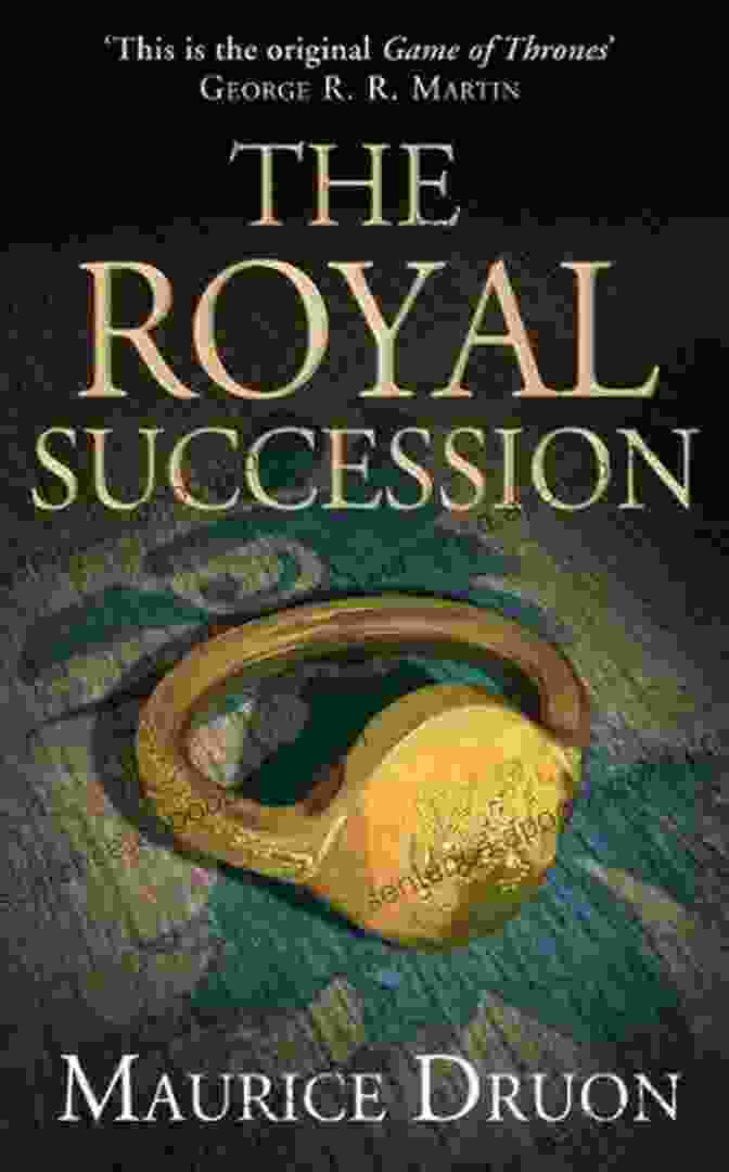 Book Cover Of The Royal Succession The Accursed Kings By Maurice Druon The Royal Succession (The Accursed Kings 4)