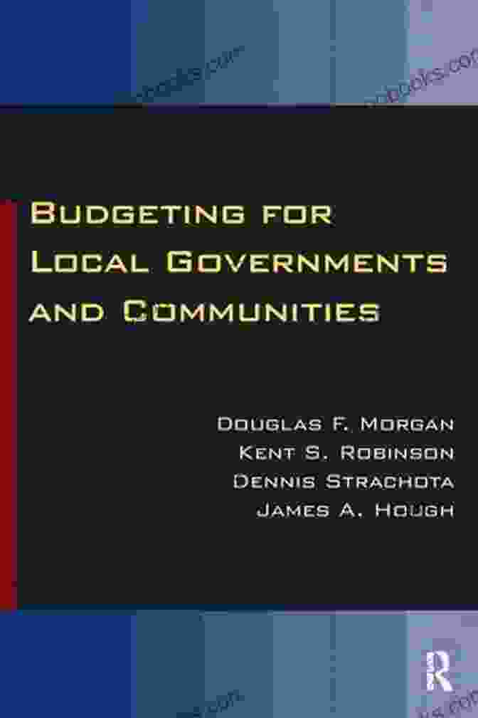 Budgeting For Local Governments And Communities Book Budgeting For Local Governments And Communities