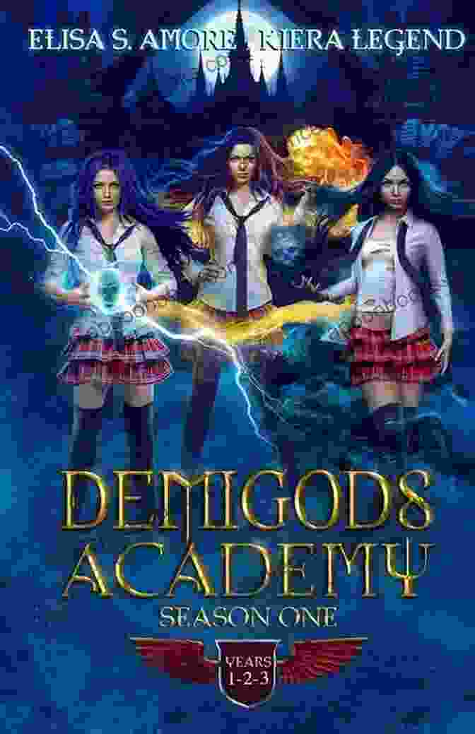 Captivating Cover Art For Demigods Academy Season One, Featuring A Group Of Young Demigods Wielding Divine Powers Demigods Academy Season One (A Young Adult Supernatural Urban Fantasy) (Demigods Academy Chronicles 1)