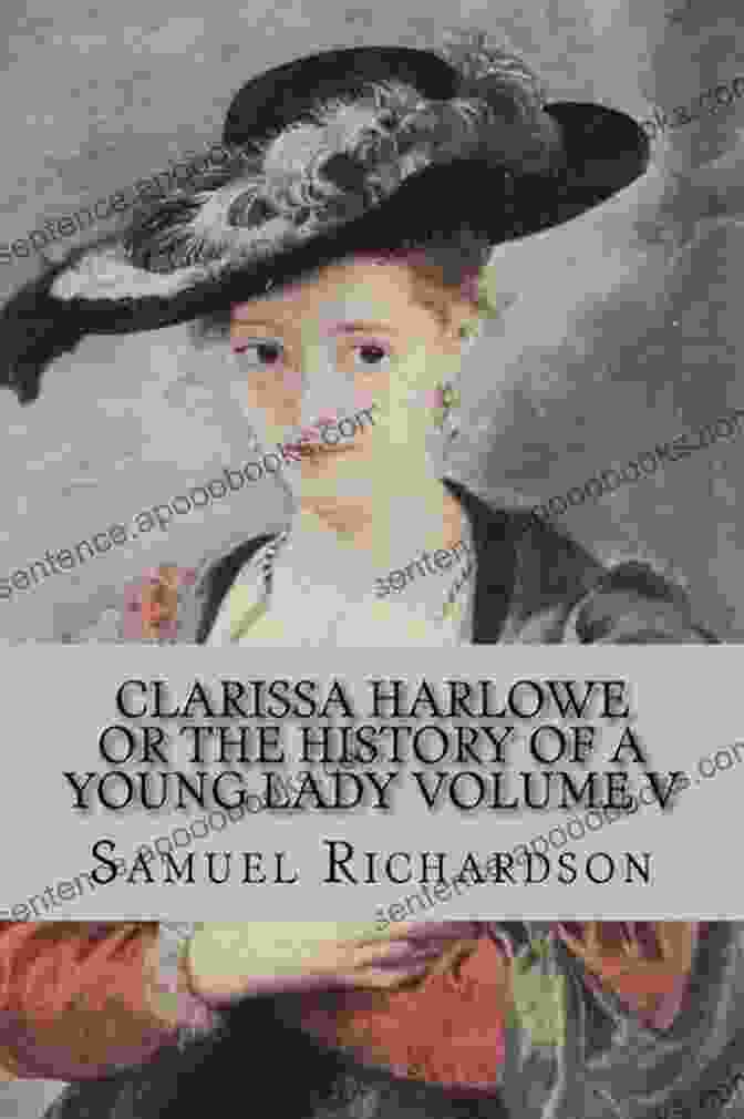 Cover Of Clarissa Harlowe, Or The History Of A Young Lady By Samuel Richardson Clarissa Harlowe Or The History Of A Young Lady: Volume 3