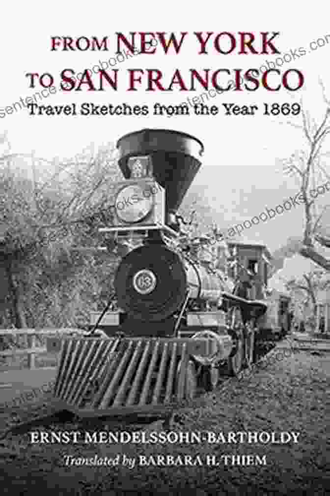 Cover Of 'Travel Sketches From The Year 1869: Encounters' From New York To San Francisco: Travel Sketches From The Year 1869 (Encounters: Explorations In Folklore And Ethnomusicology)