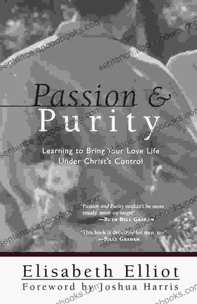 Cover Of 'True Stories Of Passion And Purity' By [Author's Name] Quest For Love: True Stories Of Passion And Purity