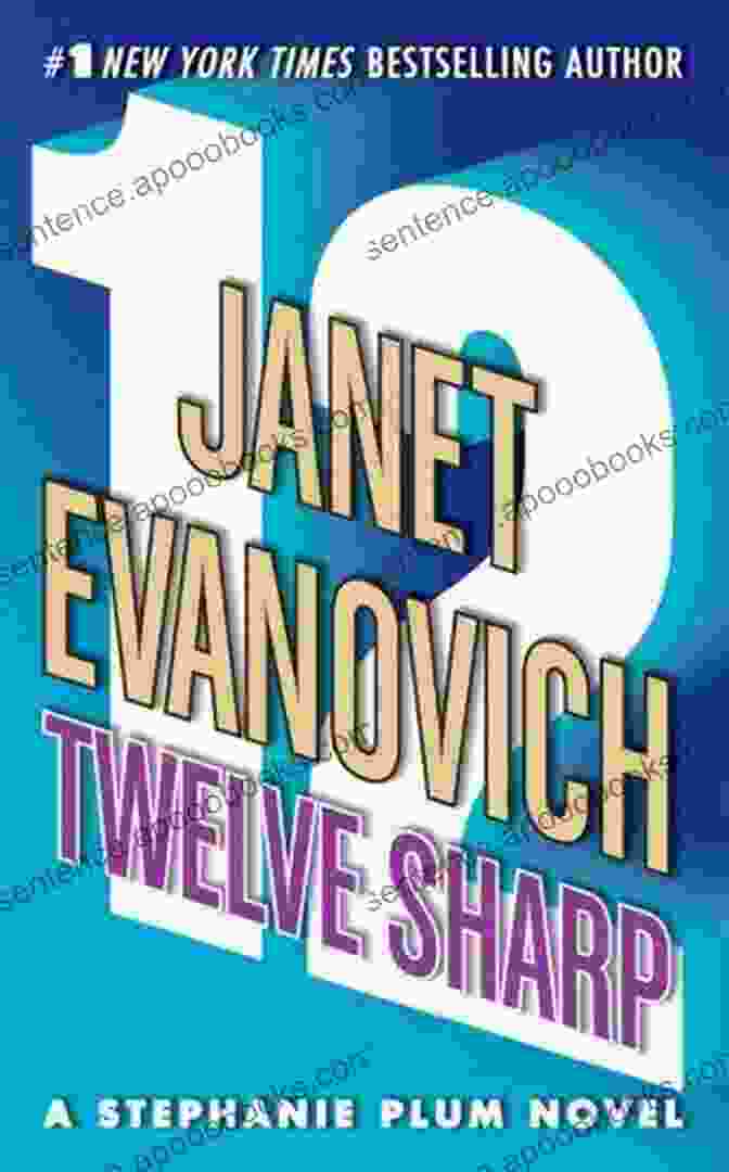 Cover Of Twelve Sharp By Janet Evanovich Twelve Sharp (Stephanie Plum No 12)