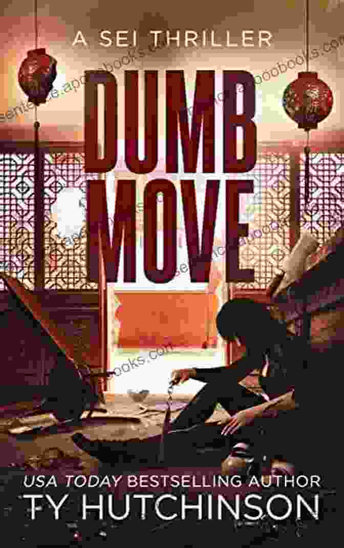  Dumb Move (Sei Thriller 6)