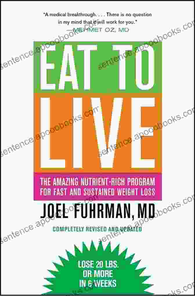 Eat To Live Book Cover Eat To Live The Revolutionary Formula For Fast And Sustained Weight Loss