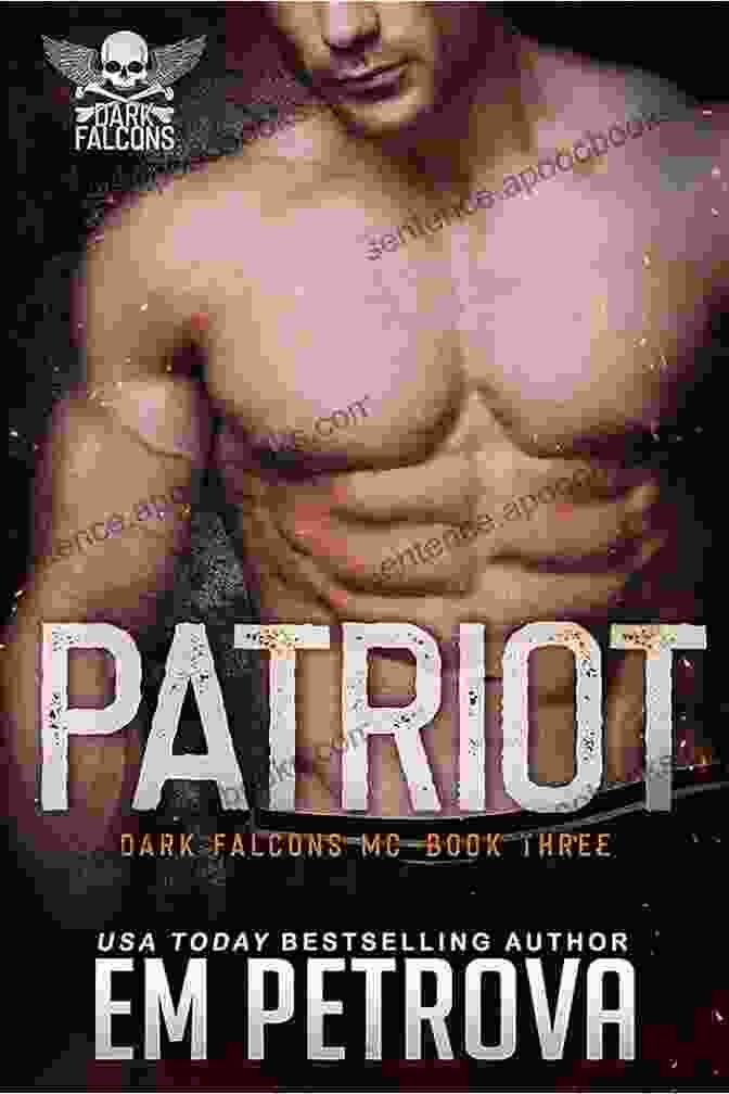 Em Petrova, Patriot Dark Falcons Author Patriot (Dark Falcons 3) Em Petrova