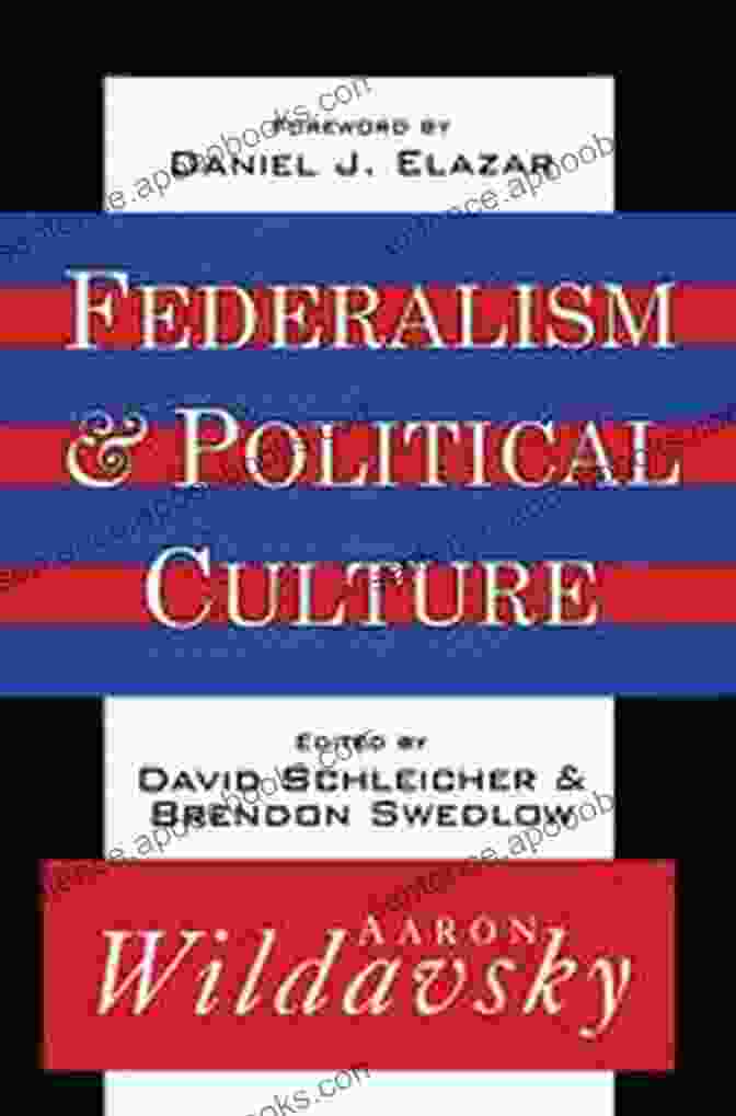 Federalism And Political Culture By Justin Malonson Federalism And Political Culture Justin Malonson