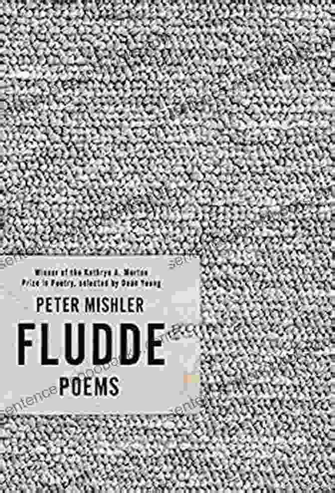 Fludde Poems By Kathryn Morton Fludde: Poems (Kathryn A Morton Prize In Poetry)