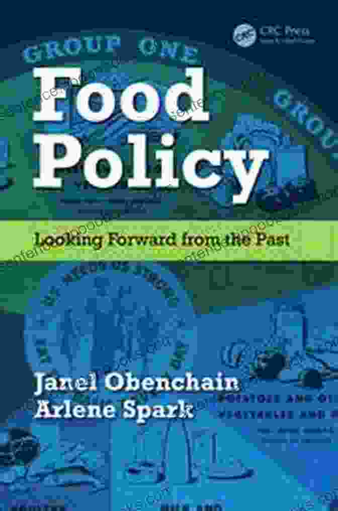 Food Policy Looking Forward From The Past Book Cover Food Policy: Looking Forward From The Past