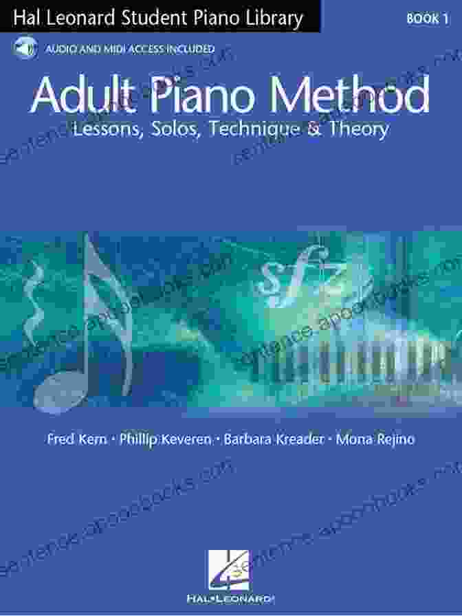 Hal Leonard Piano Method Book Piano For Kids: A Beginner S Guide With Step By Step Instructions (Hal Leonard Piano Method)