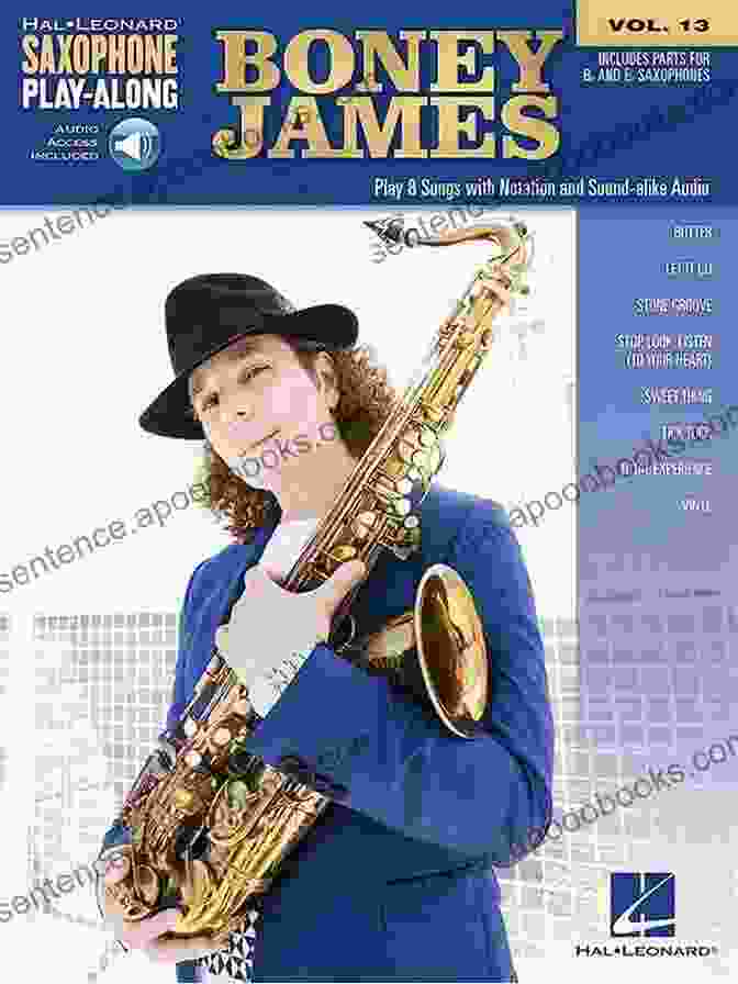 Hal Leonard Saxophone Play Along Volume 13 Book Cover Boney James: Saxophone Play Along Volume 13 (Hal Leonard Saxophone Play Along)