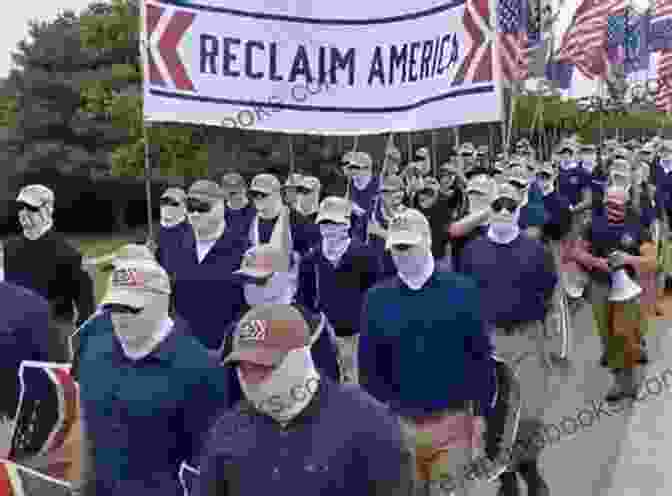 Image Of A Group Of Masked Individuals Holding A White Supremacist Flag American Zealots: Inside Right Wing Domestic Terrorism (Columbia Studies In Terrorism And Irregular Warfare)