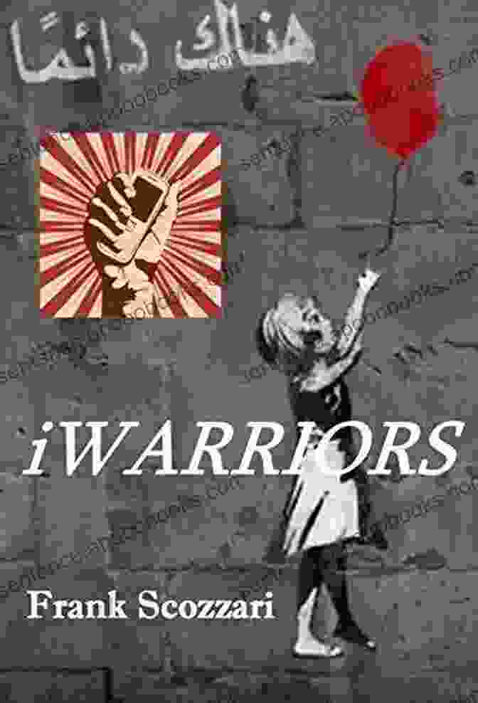 Iwarriors Book Cover IWarriors Frank Scozzari