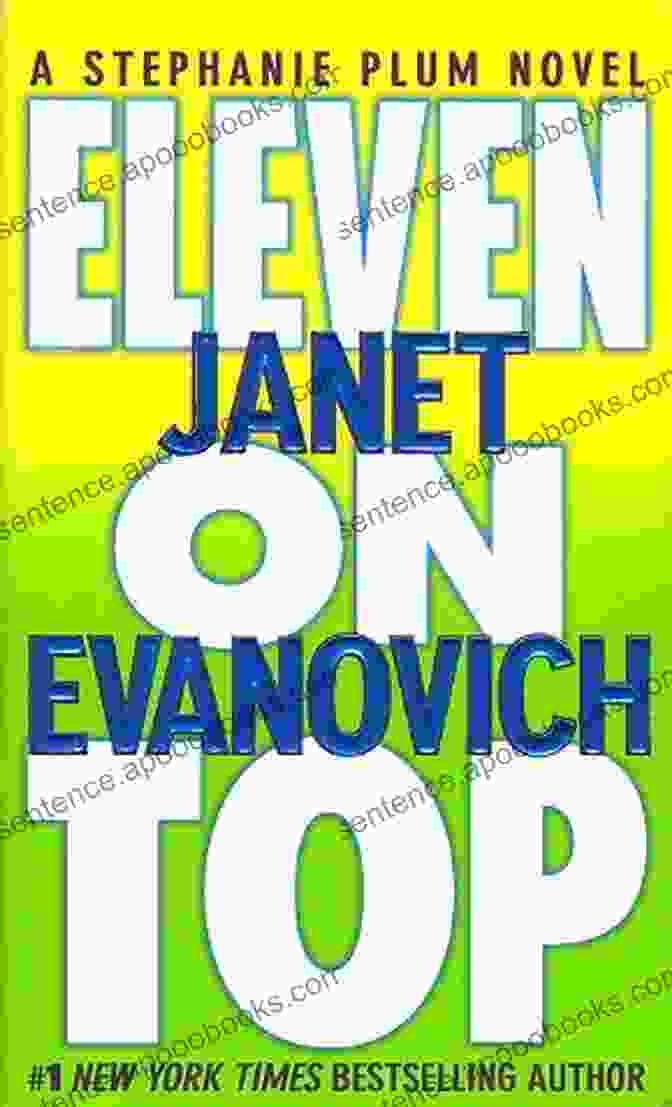 Janet Evanovich, The Author Of Eleven On Top Eleven On Top (Stephanie Plum 11)