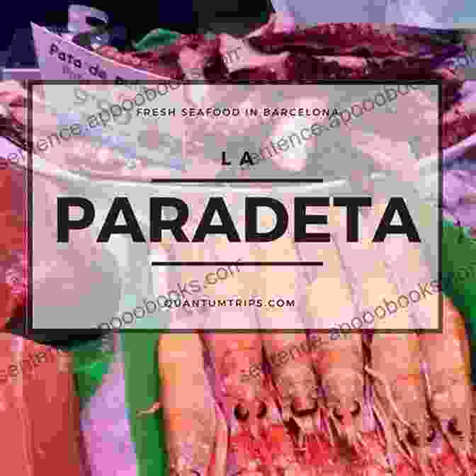 La Paradeta, Barcelona 10 Restaurants You Must Visit In Barcelona