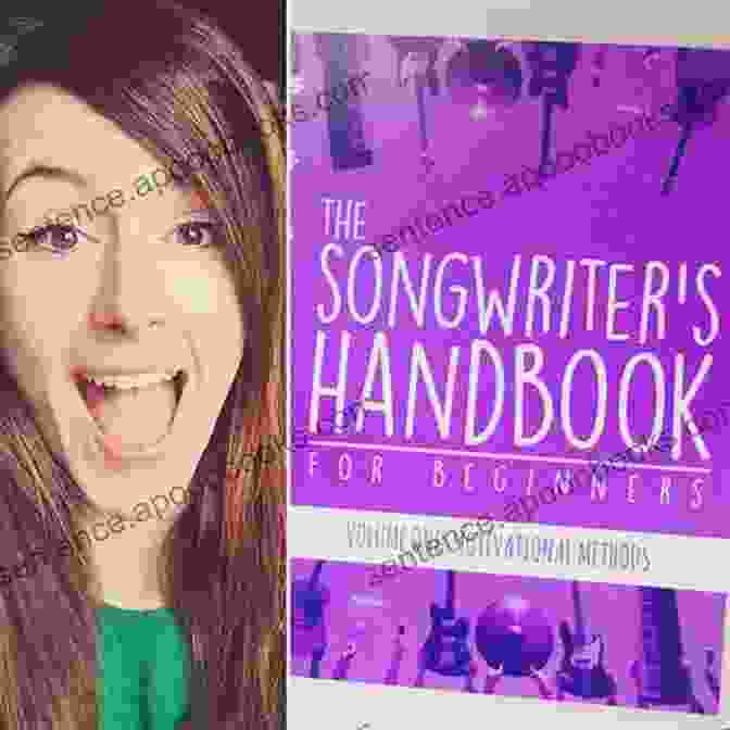 Lyric Writing Inspiration The Songwriter S Handbook For Beginners Volume 1: Motivational Methods: Volume One: Motivational Methods