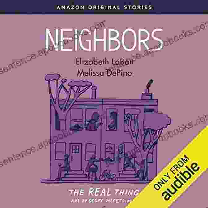 Neighbors The Real Thing Collection Book Cover Featuring A Group Of Friends Laughing And Embracing Neighbors (The Real Thing Collection)