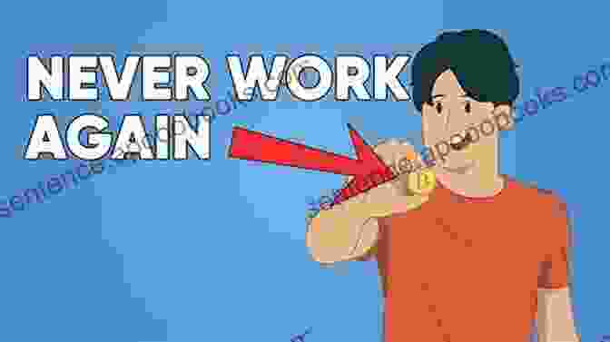 Never Work Again By Carl Sampson Never Work Again Carl Sampson