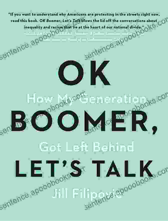 Ok Boomer: Let's Talk Book Cover OK Boomer Let S Talk: How My Generation Got Left Behind