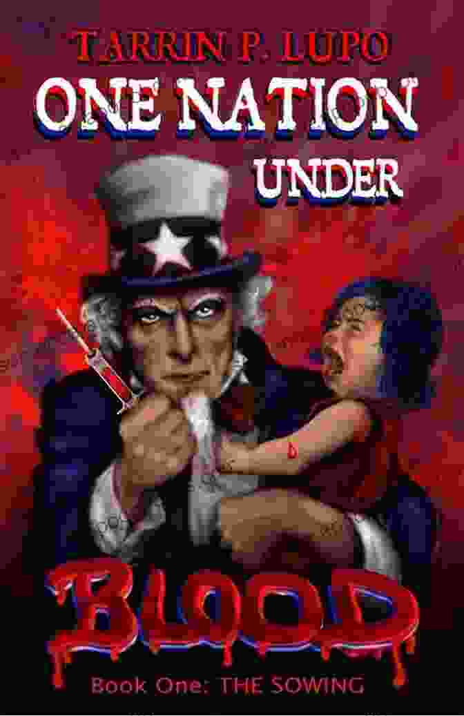 One Nation Under Blood Book Cover One Nation Under Blood : (Book 1 Of The The Sowing): A Dystopian Survival Novel