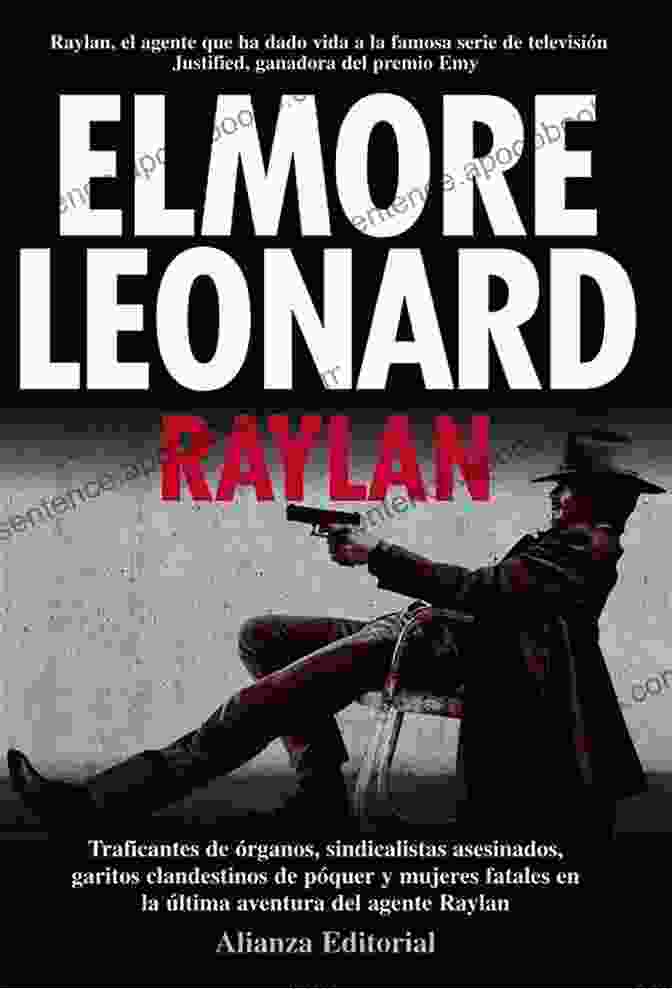 Raylan Novel Cover Featuring A Rugged Cowboy Hat And Boots, Symbolizing The Character's Blend Of Old World Charm And Modern Day Law Enforcement Raylan: A Novel (Raylan Givens 3)