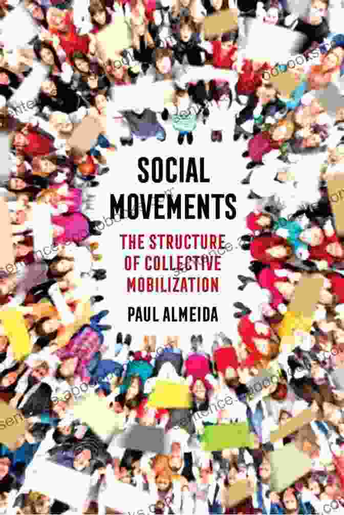 Social Movements: The Structure Of Collective Mobilization Book Cover Social Movements: The Structure Of Collective Mobilization