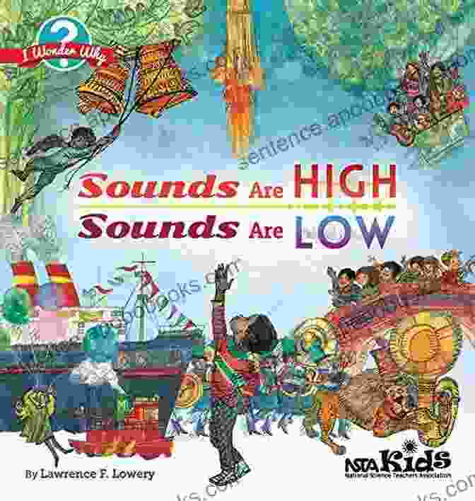 Sounds Are High Sounds Are Low Wonder Why Book Cover Sounds Are High Sounds Are Low (I Wonder Why 13)