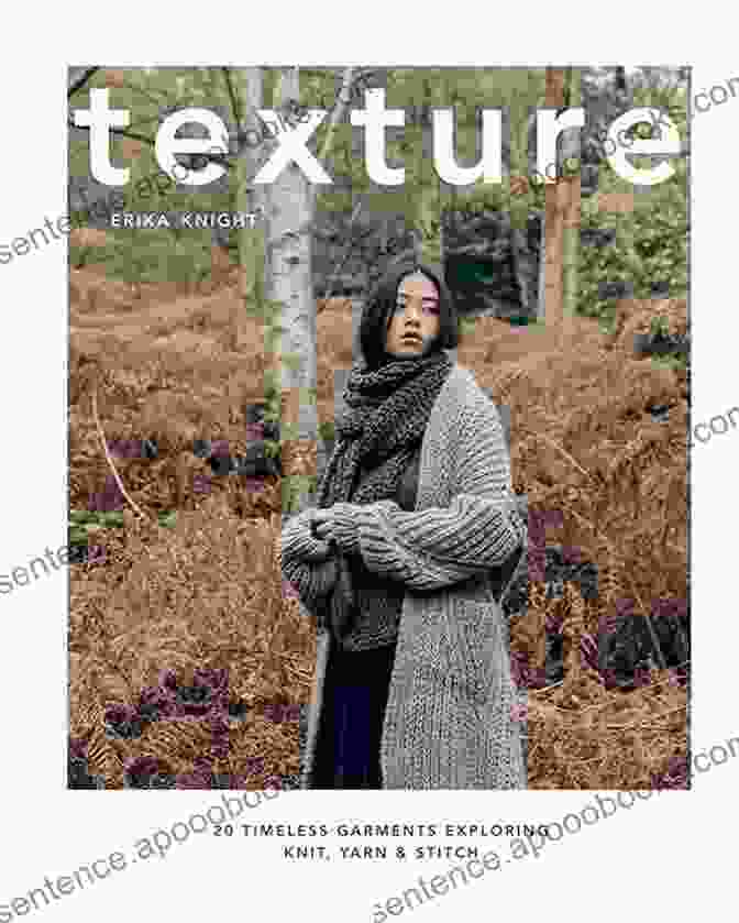 TEXTURE: 20 Timeless Garments Exploring Knit Yarn Stitch Book Cover Texture: 20 Timeless Garments Exploring Knit Yarn Stitch