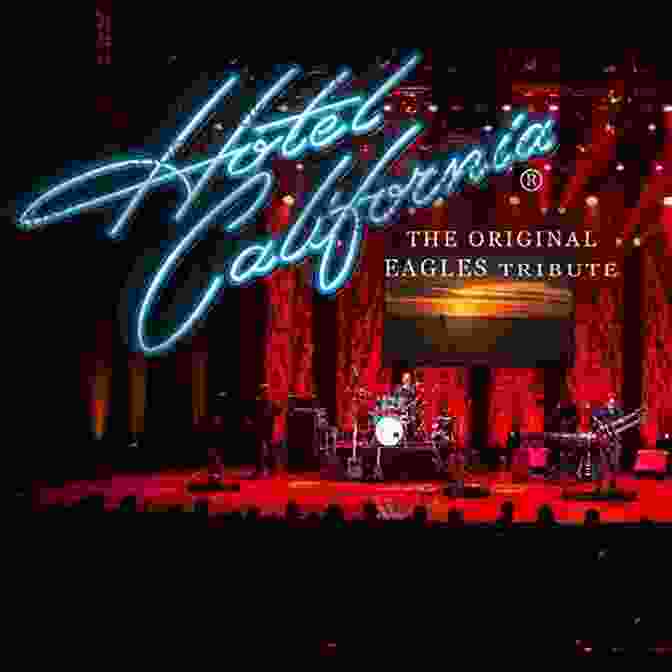 The Eagles Performing 'Hotel California' Music Tales: Stories Of Songs Lyrics: Journey S Music