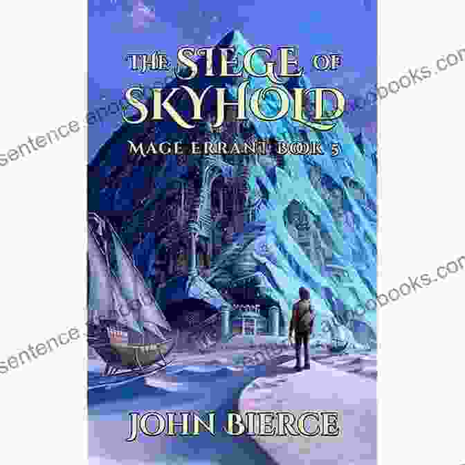 The Siege Of Skyhold Book Cover The Siege Of Skyhold: Mage Errant 5