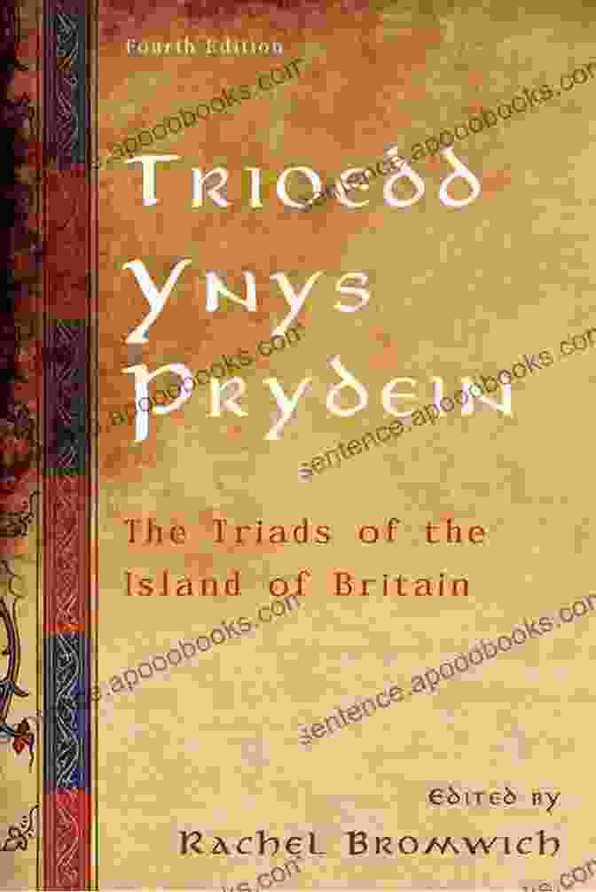 The Triads Of The Island Of Britain Book Cover Featuring Intricate Celtic Knotwork And The Title In Bold, Golden Letters Trioedd Ynys Prydein: The Triads Of The Island Of Britain