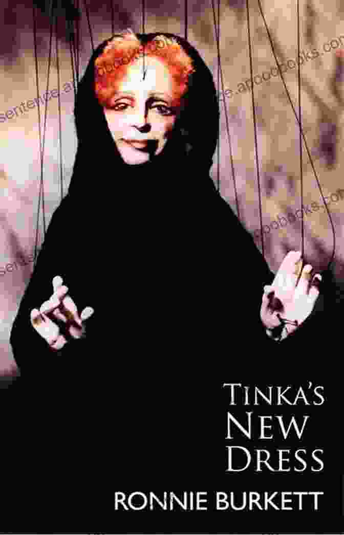 Tinka's New Dress Book Cover By Ronnie Burkett Tinka S New Dress Ronnie Burkett