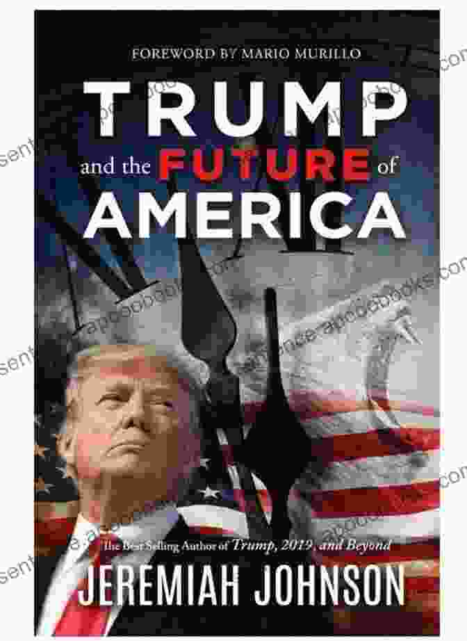 Trump And The American Future Book Cover Trump And The American Future: Solving The Great Problems Of Our Time