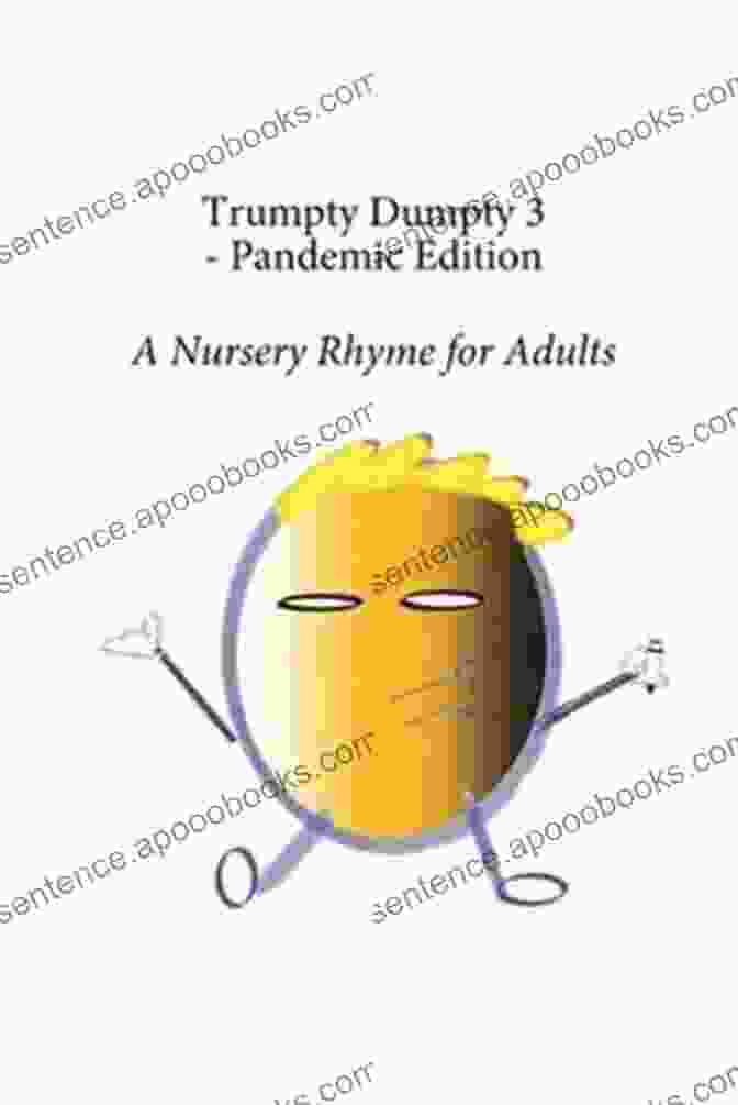 Trumpty Dumpty Pandemic Edition Book Cover Trumpty Dumpty 3 Pandemic Edition