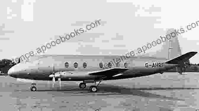 Vickers Viscount, A Stylish And Efficient Propliner Classic Propliners Of The Golden Age