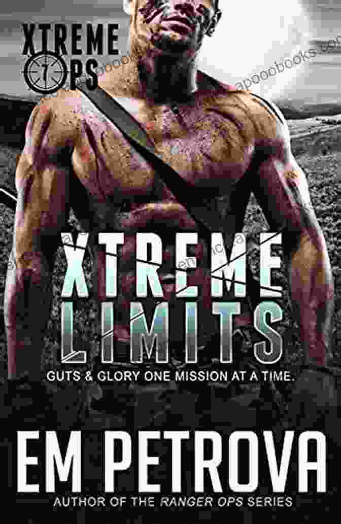 Xtreme Limits Xtreme Ops Book Cover Featuring An Athlete Pushing Themselves To The Limit Xtreme Limits (Xtreme Ops 8)