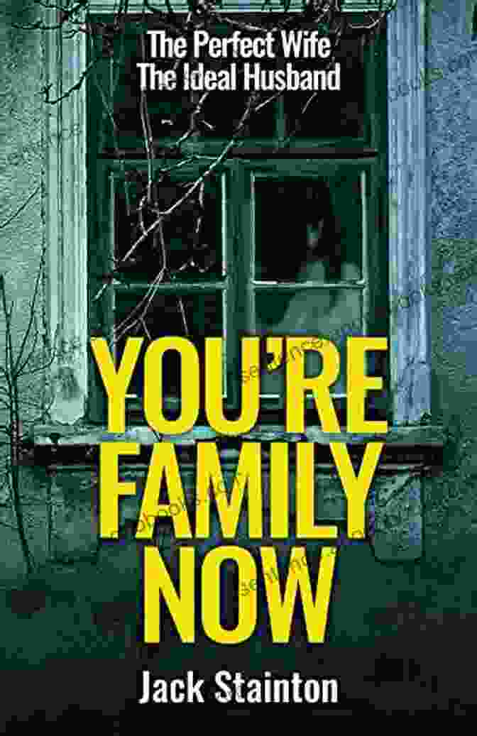 You're Family Now Book Cover Featuring A Woman Standing In The Shadows With A Haunting Expression You Re Family Now Jack Stainton