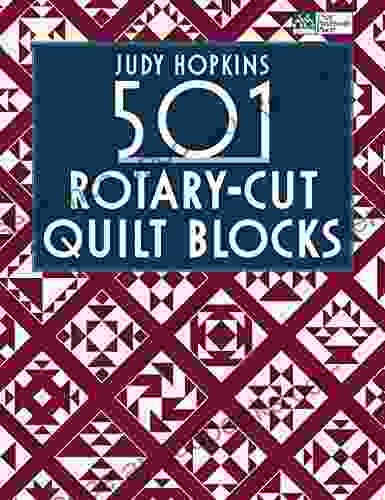 501 Rotary Cut Quilt Blocks Judy Hopkins