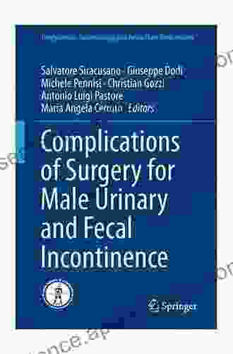 Complications of Surgery for Male Urinary and Fecal Incontinence (Urodynamics Neurourology and Pelvic Floor Dysfunctions)