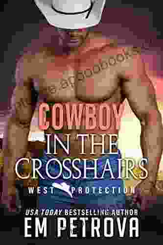 Cowboy in the Crosshairs (WEST Protection 5)