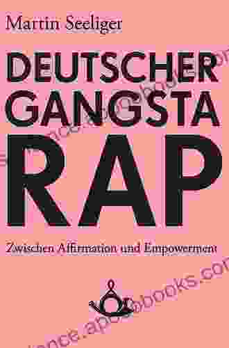 Deutscher Gangstarap Zwischen Affirmation und Empowerment