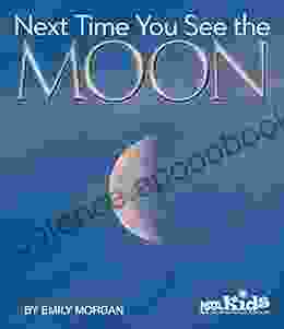 Next Time You See The Moon